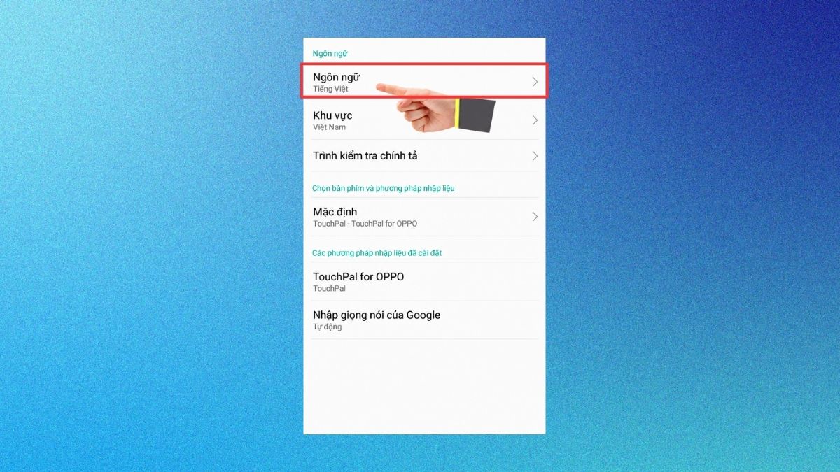Cách cài tiếng Việt cho OPPO và realme - bước 4