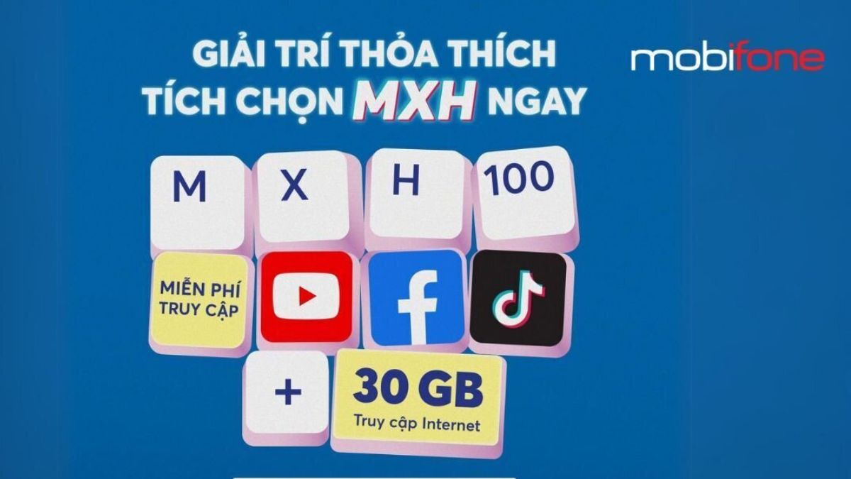 Gợi ý gói cước 4G MobiFone thay thế FD60 - gói cước MXH100 MobiFone