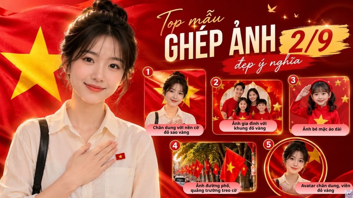 Top mẫu ghép ảnh 2/9 đẹp ý nghĩa