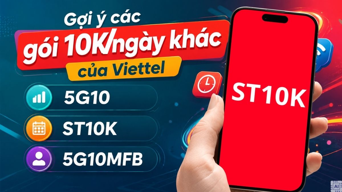 Gợi ý các gói 10K ngày khác của Viettel