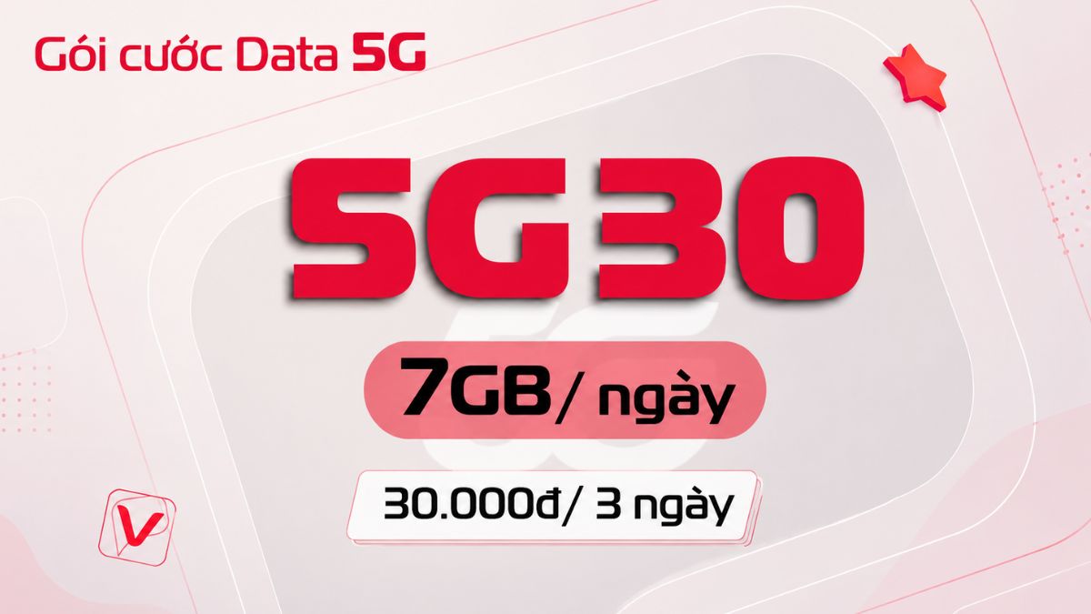 Gói 5G30 ưu đãi 21GB trong 3 ngày