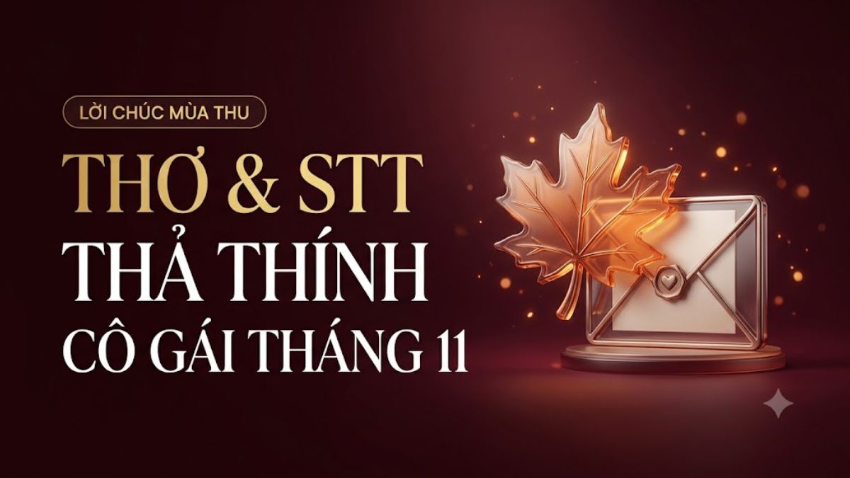 STT, thơ chào tháng 11 thả thính cô gái tháng 11