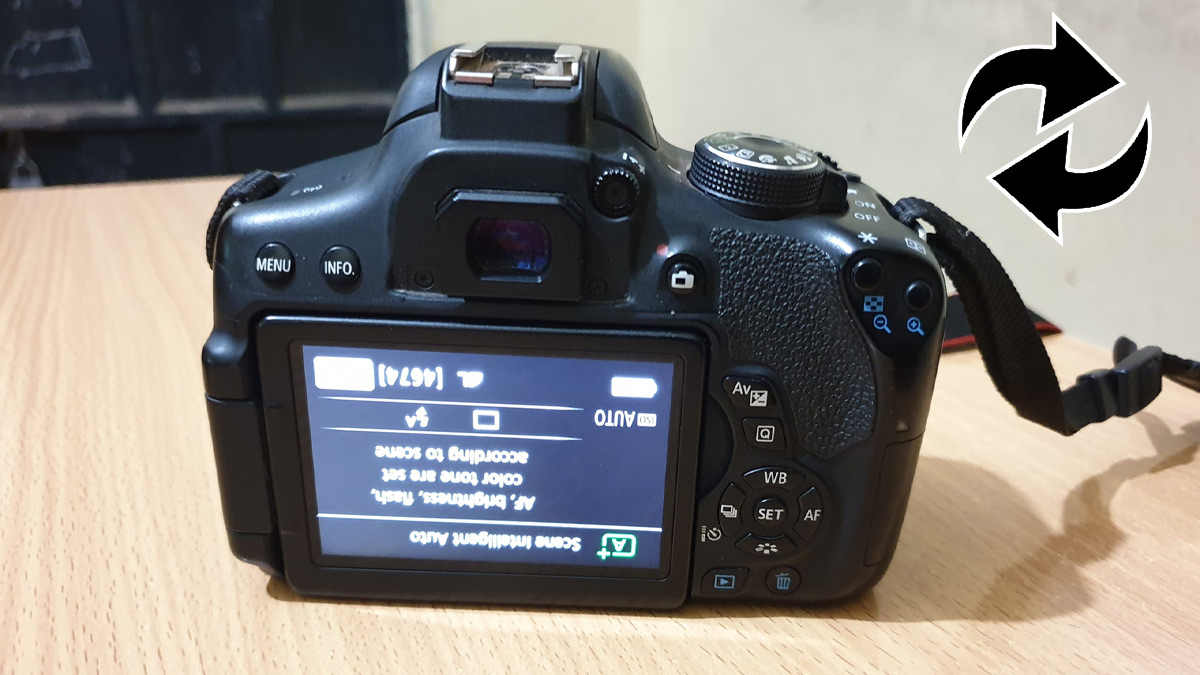 Tại sao màn hình máy ảnh Canon bị ngược?