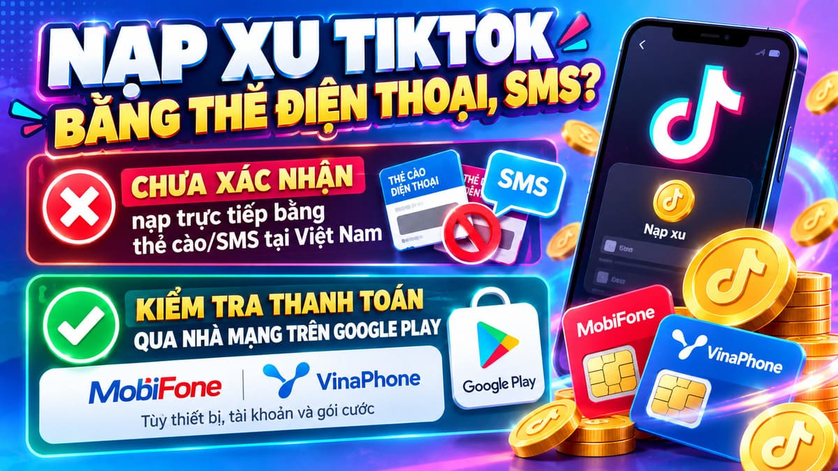 Nạp xu TikTok bằng thẻ điện thoại và SMS