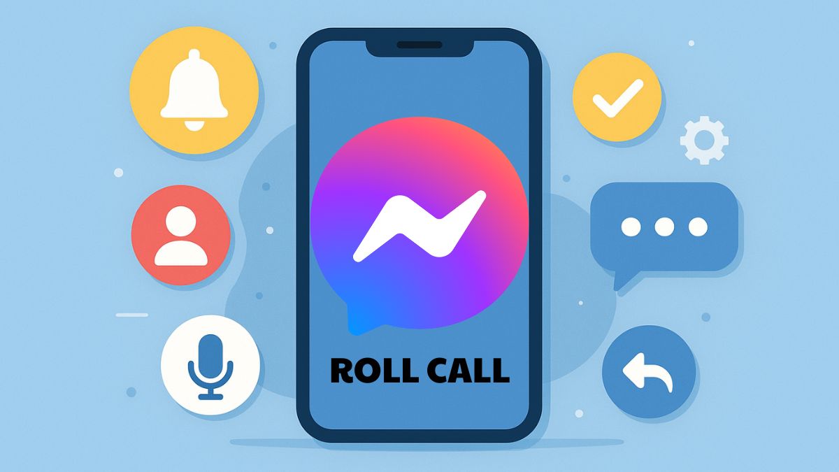 Cơ chế hoạt động của Roll Call Messenger là gì