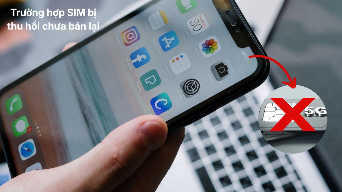SIM bị thu hồi có lấy lại được không? - sim bị thu hồi chưa bán