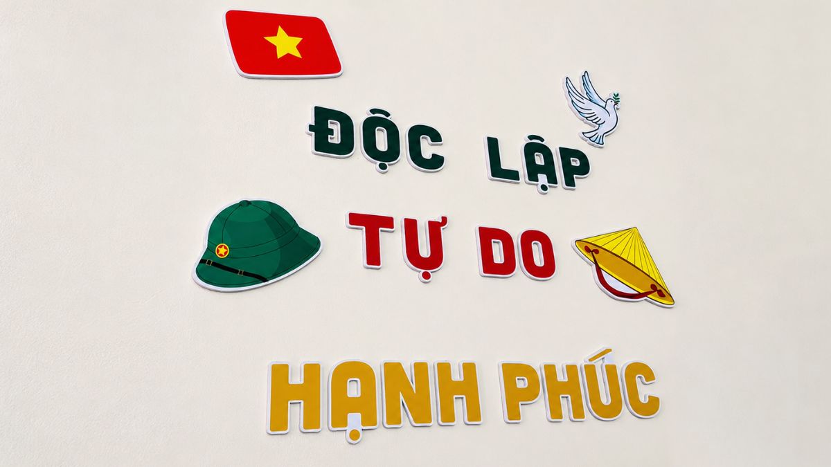 trang trí lớp học chào mừng 2 9 với Làm góc “Độc Lập – Tự Do – Hạnh Phúc”