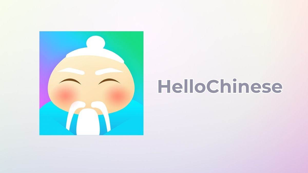 HelloChinese - app học tiếng trung cho bé