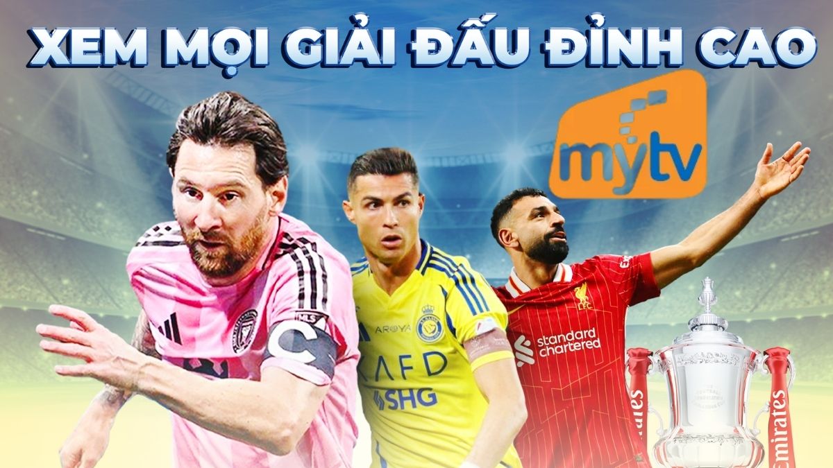 MyTV -  ứng dụng xem bóng đá