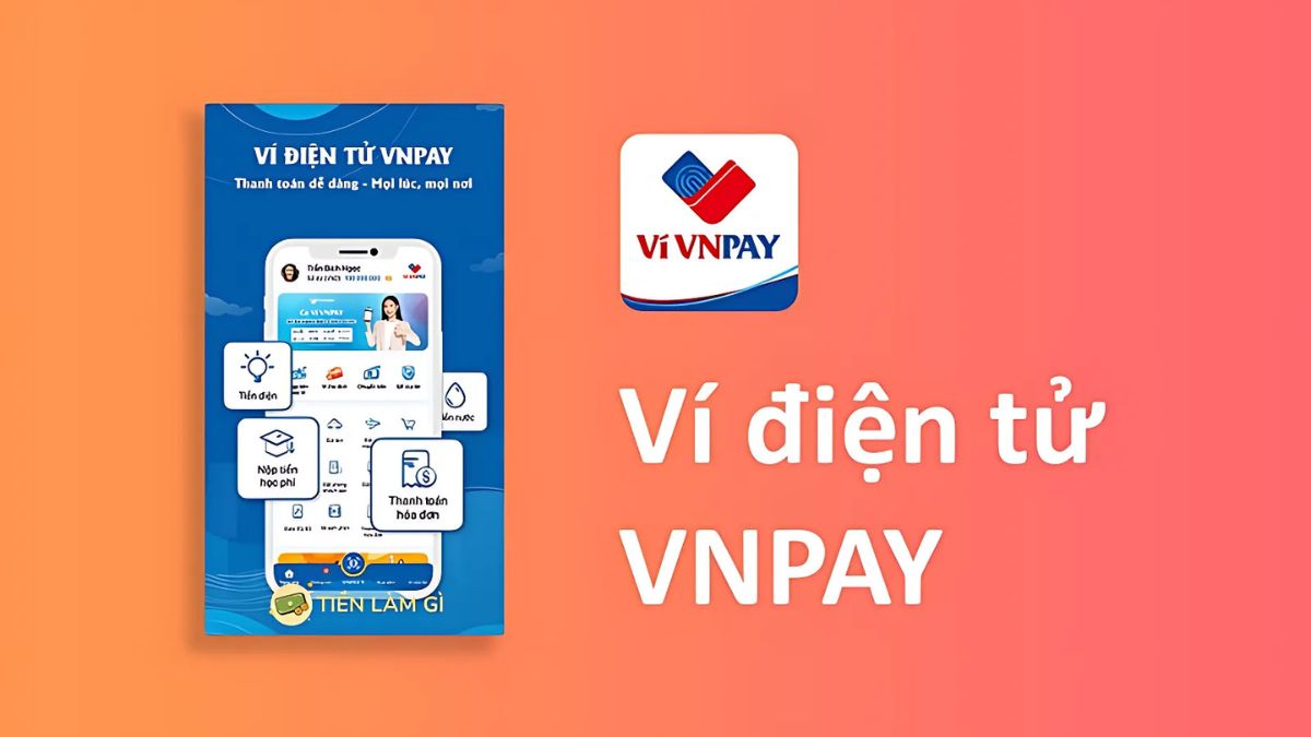Ví VNPAY là gì?