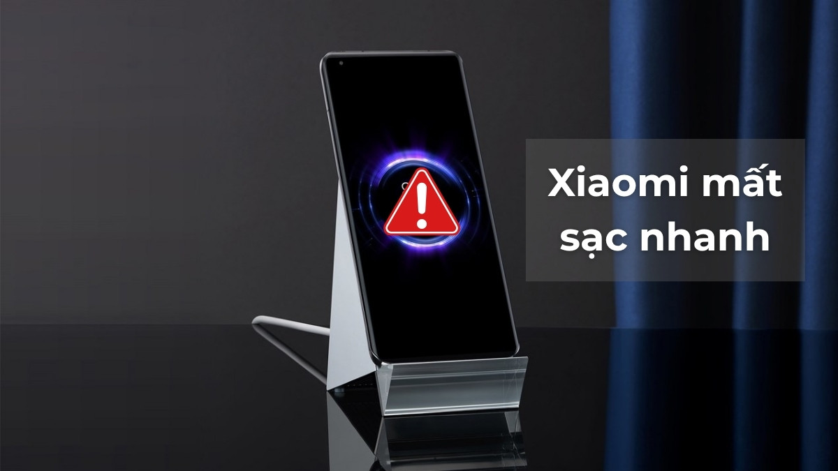 Xiaomi mất sạc nhanh: Nguyên nhân và cách khắc phục