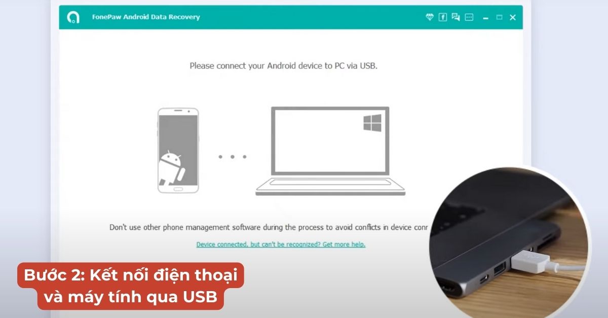 Khôi phục video đã xóa bằng FonePaw Android Data Recovery - Bước 2