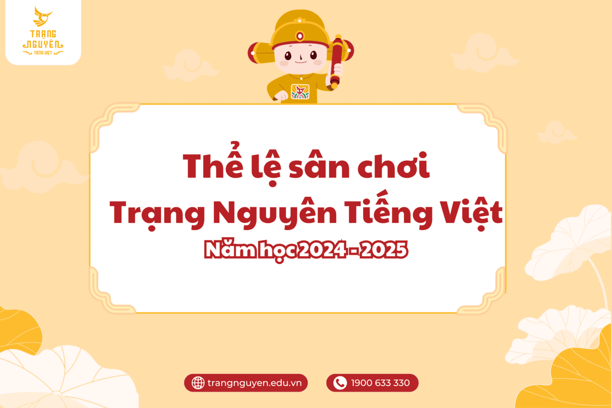 Lịch thi Trạng Nguyên Tiếng Việt mới nhất