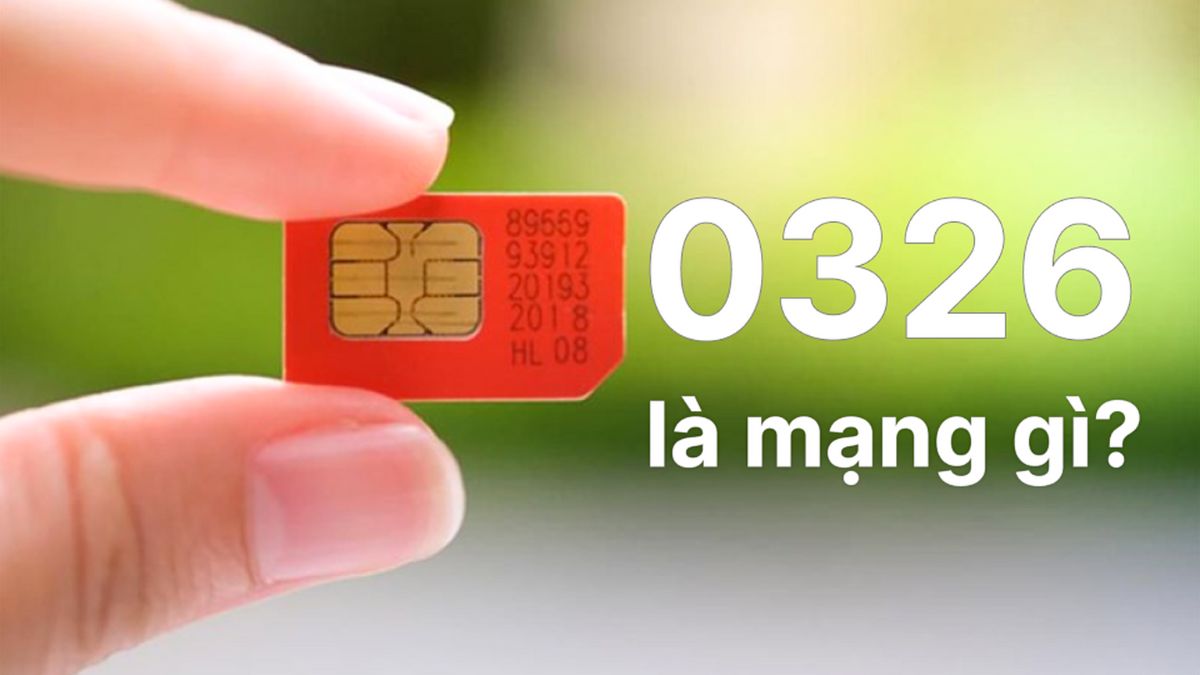 Đầu số 0326 là mạng gì?