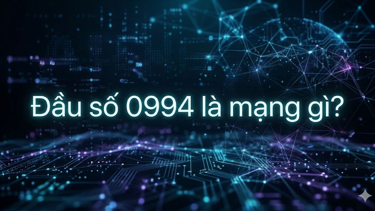 Đầu số 0994 thuộc nhà mạng Gmobile