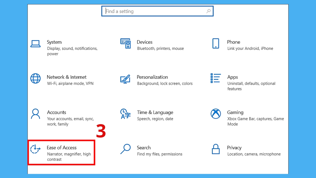 Vào mục Ease of Access