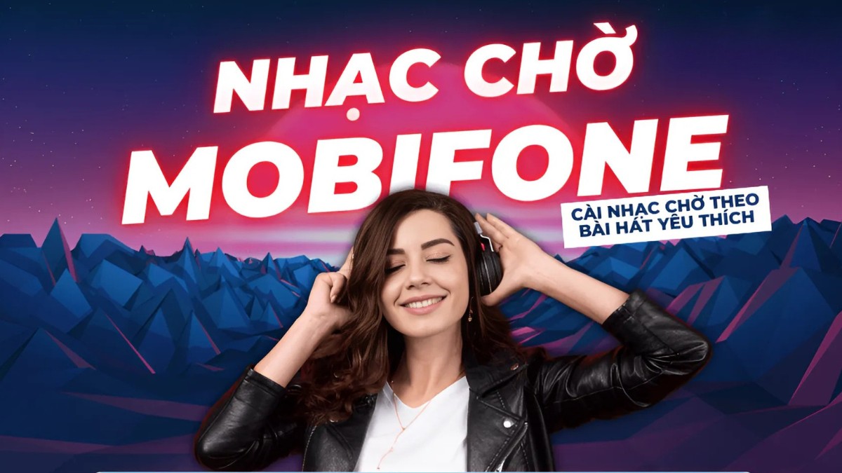 Dịch vụ cài nhạc chờ MobiFone cho phép người dùng cài âm báo chờ theo những giai điệu yêu thích
