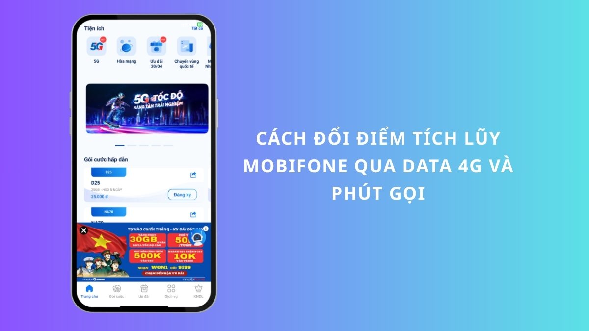 Cách đổi điểm tích lũy MobiFone qua data 4G và phút gọi