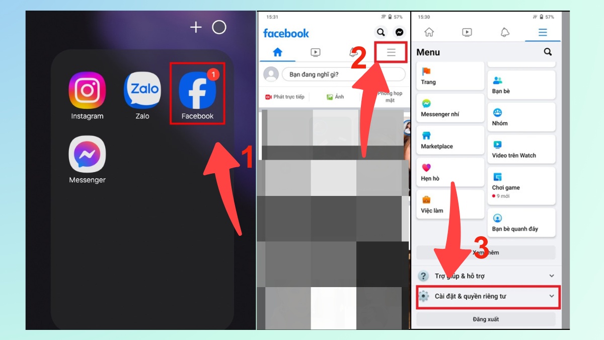 Vào Facebook và truy cập đến mục Cài đặt & quyền riêng tư
