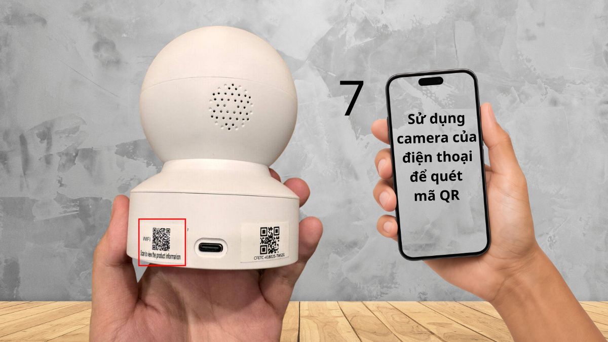 Sử dụng camera điện thoại quét mã QR thiết bị