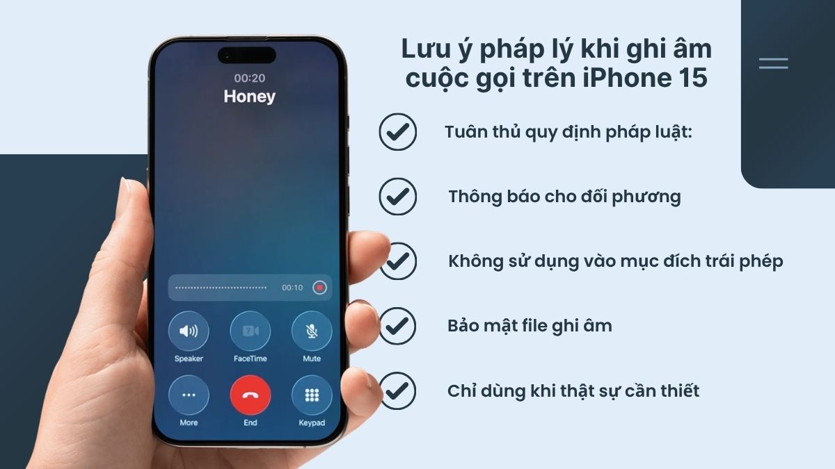 Lưu ý pháp lý khi ghi âm cuộc gọi trên iPhone 15