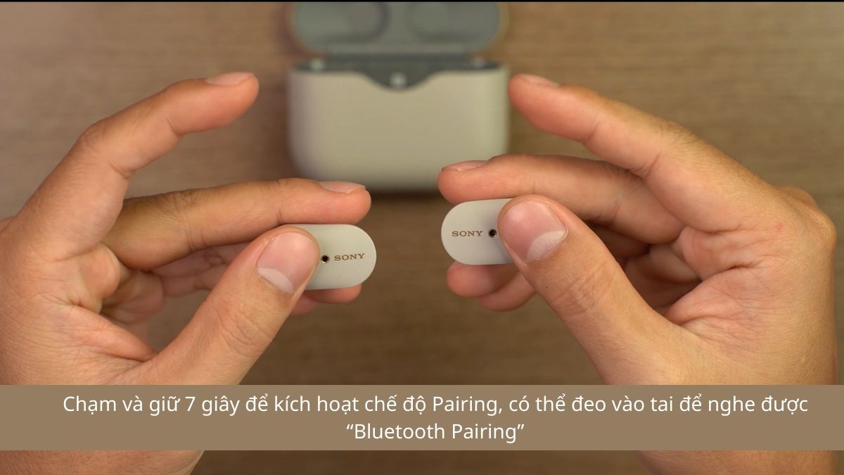 Kích hoạt chế độ ghép nối tai nghe