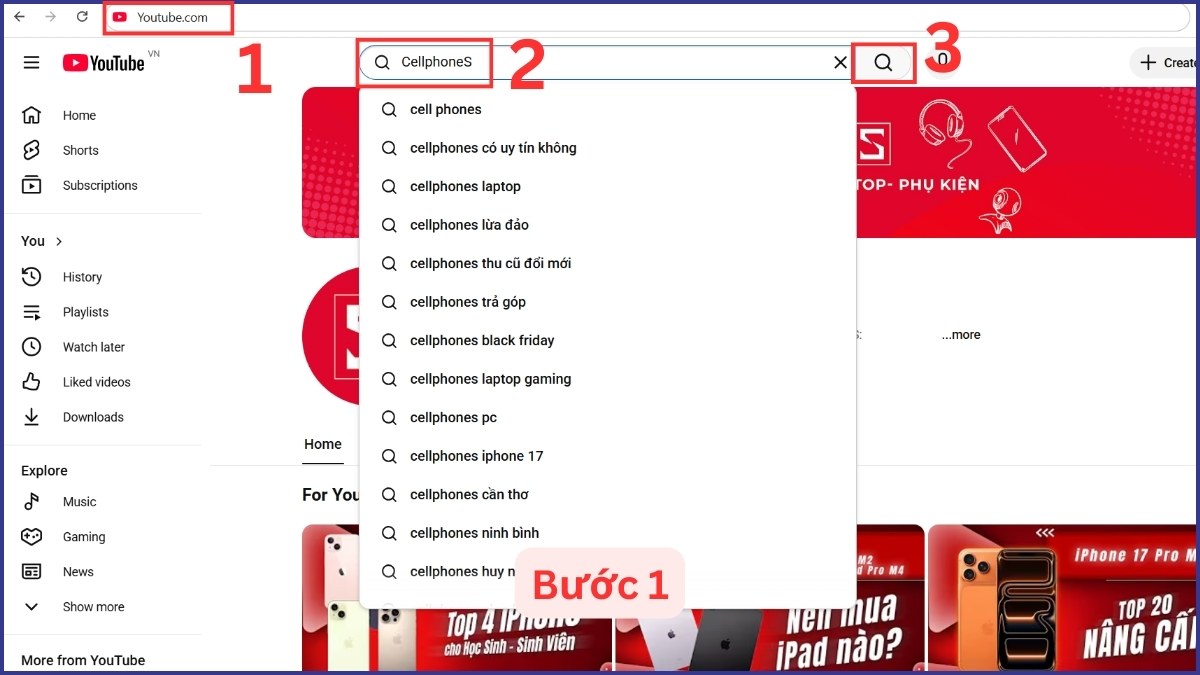 Mở Youtube và nhập tên kênh tìm kiếm