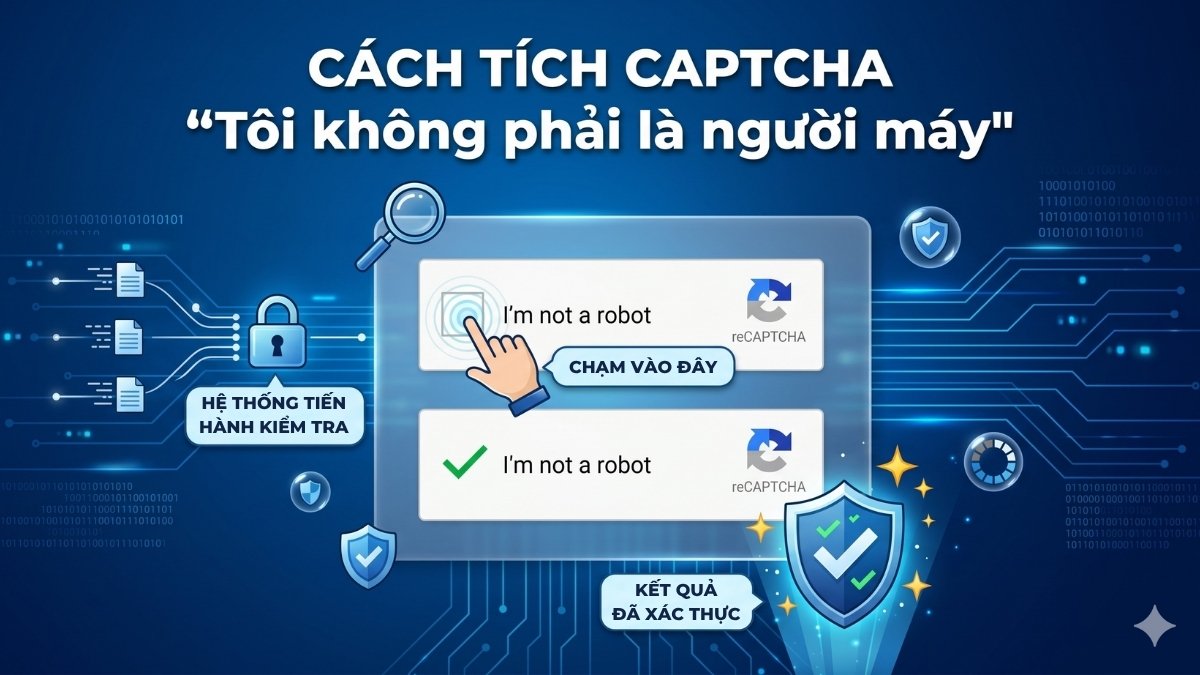 Chạm vào ô CAPTCHA để bắt đầu xác thực