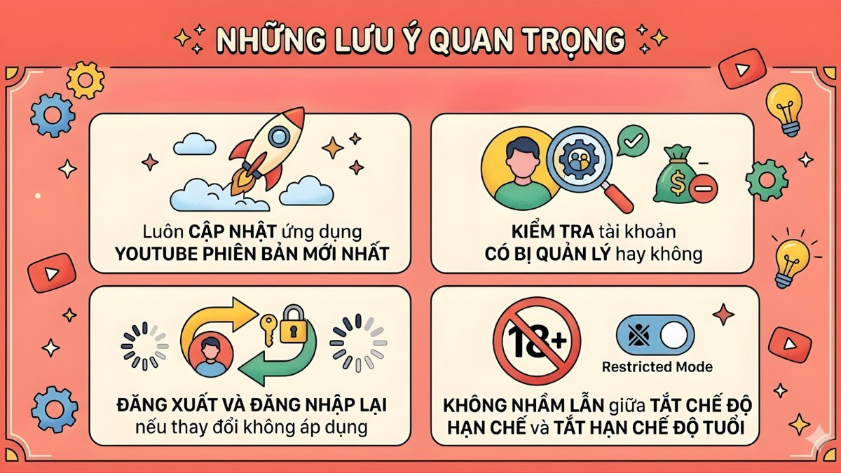 Những lưu ý quan trọng khi tắt chế độ hạn chế trên YouTube