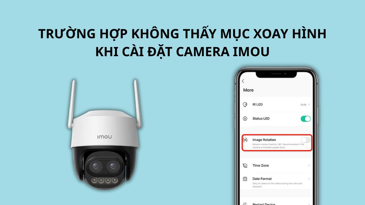 Cập nhật ứng dụng để đảm bảo có tính năng xoay hình camera IMOU