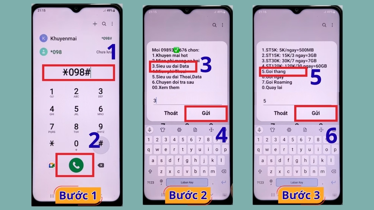 Soạn *098# và nhấn Gọi