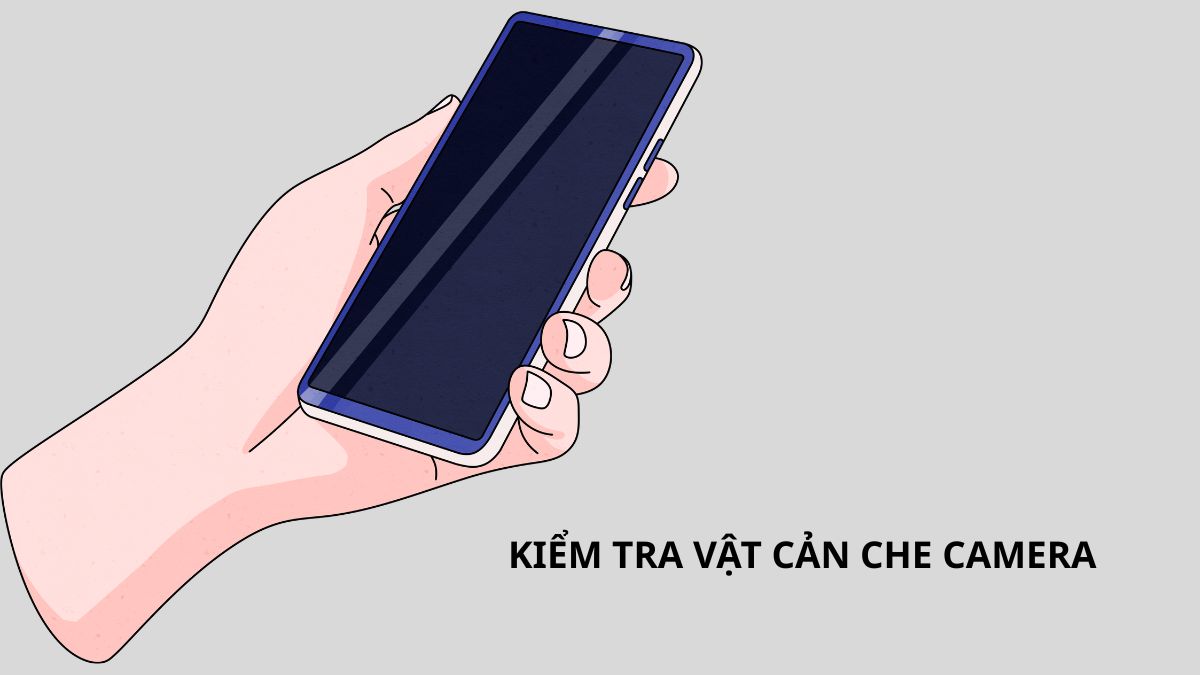 Kiểm tra vật cản che camera