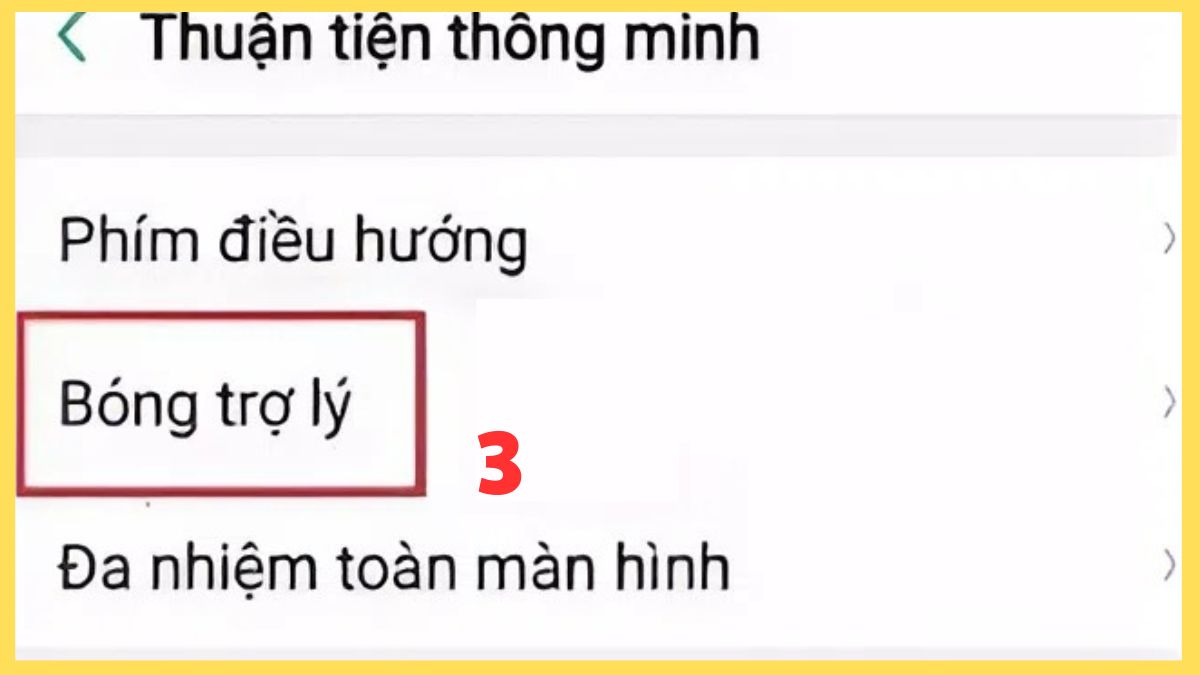 Tìm đến mục Bóng trợ lý