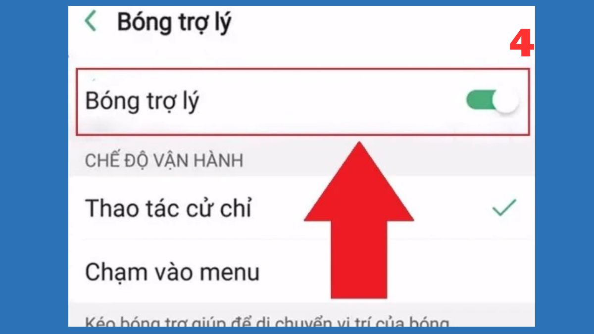 Bật công tắc của Bóng trợ lý