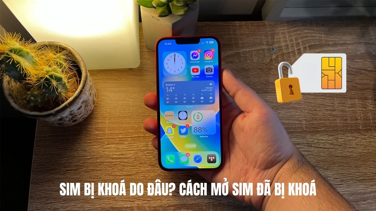SIM bị khóa do đâu? Cách mở SIM đã bị khóa hiệu quả