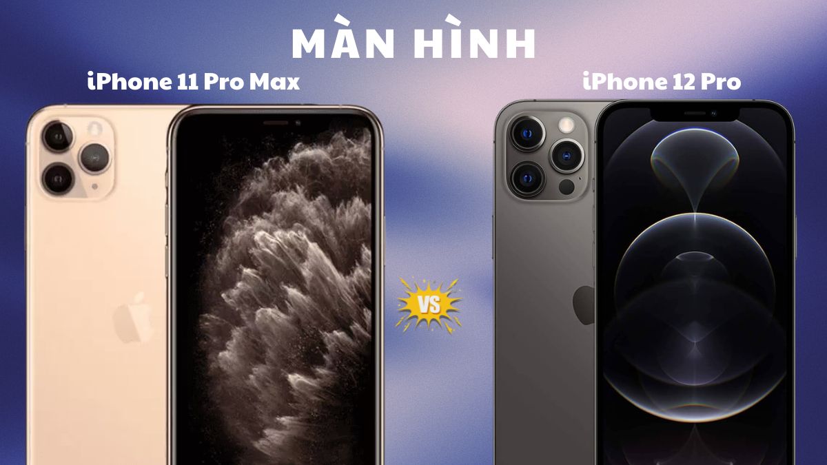 So sánh về màn hình