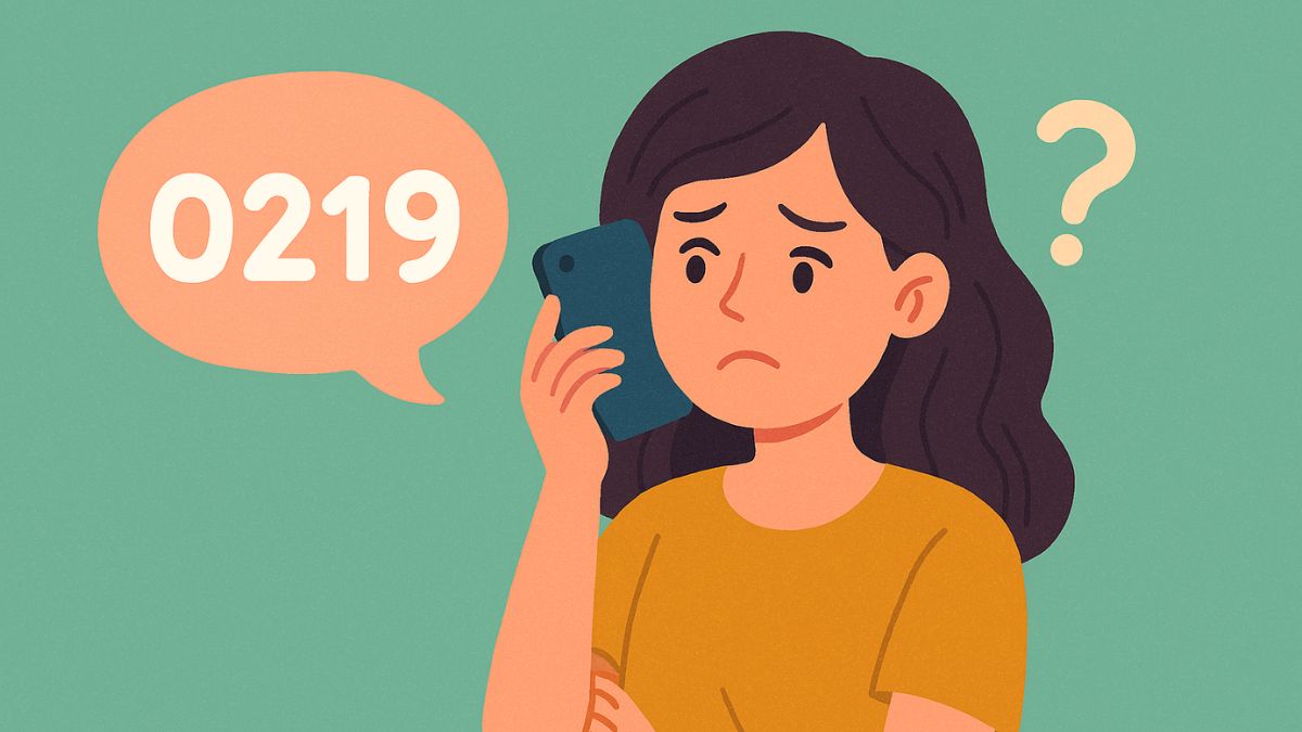 0219 là mạng gì? Đầu số 0219 ở đâu và có phải lừa đảo không?