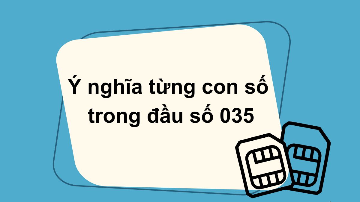 ý nghĩa 035 là mạng gì