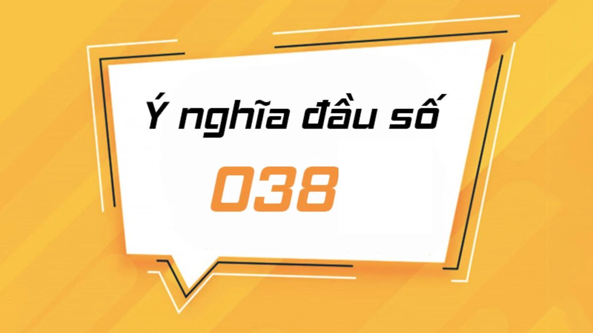 ý nghĩa 038 là gì