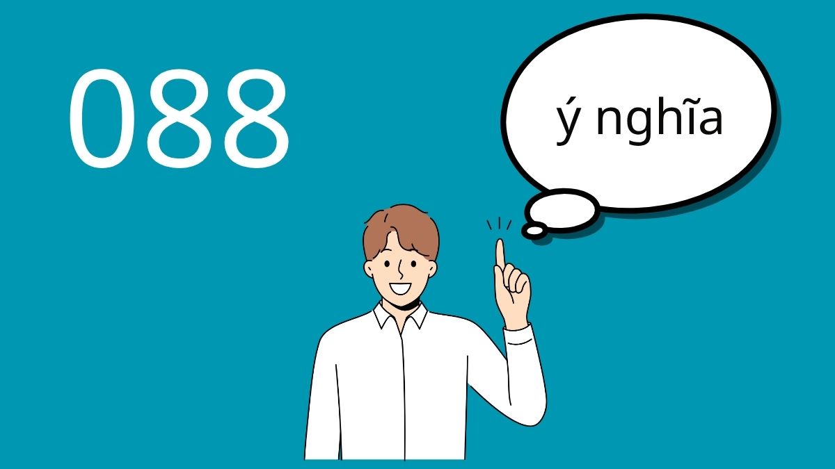 Ý nghĩa của đầu số 088