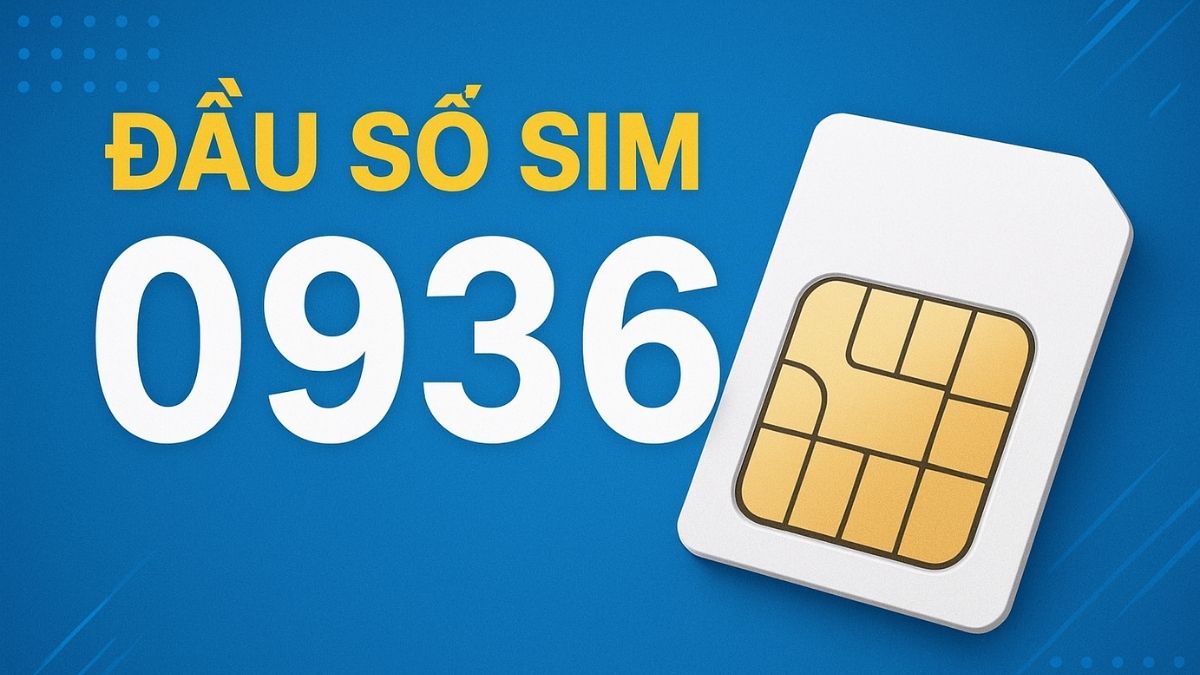 0936 là mạng gì? Giải mã ý nghĩa và cách chọn sim
