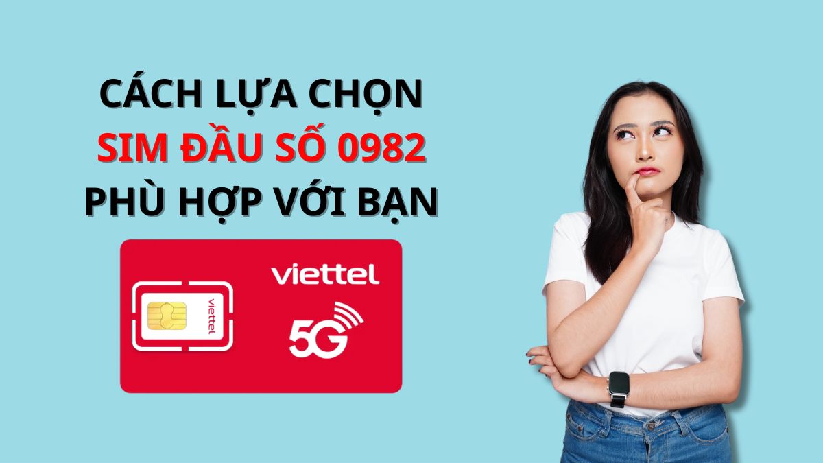 chọn SIM đầu số 0982