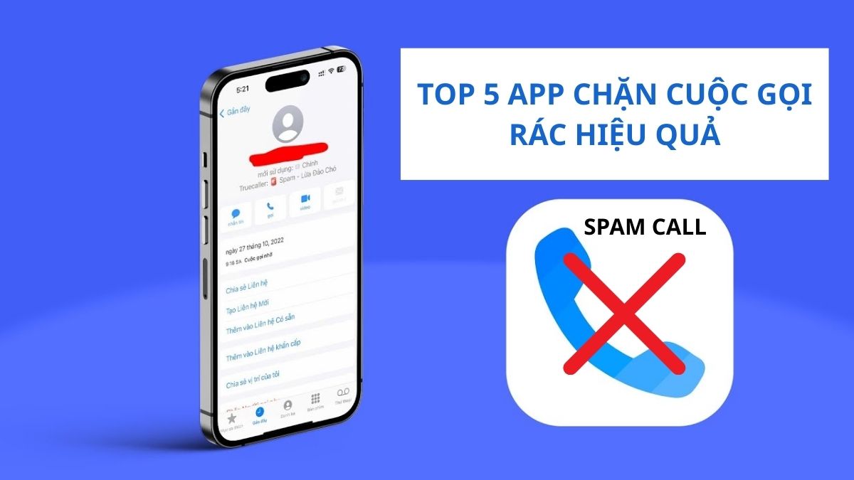 TOP 5 App chặn cuộc gọi rác hiệu quả 2025