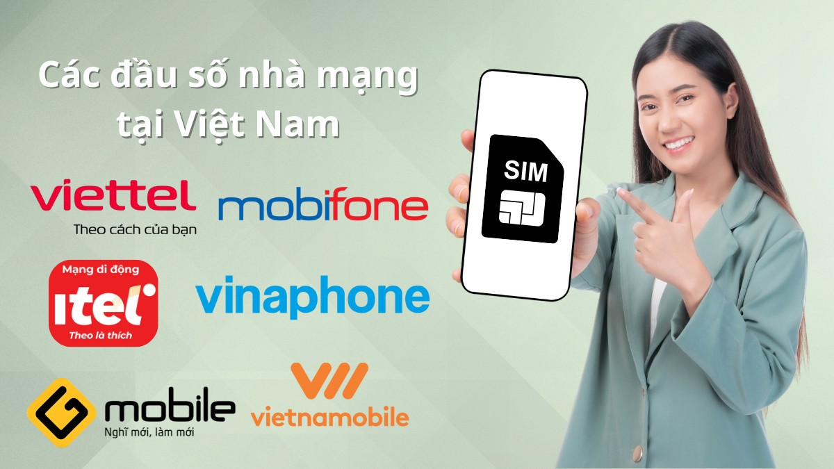 Tổng hợp các đầu số nhà mạng di động và cố định tại Việt Nam