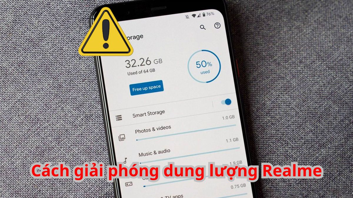 Cách giải phóng dung lượng Realme, dọn dẹp bộ nhớ nhanh