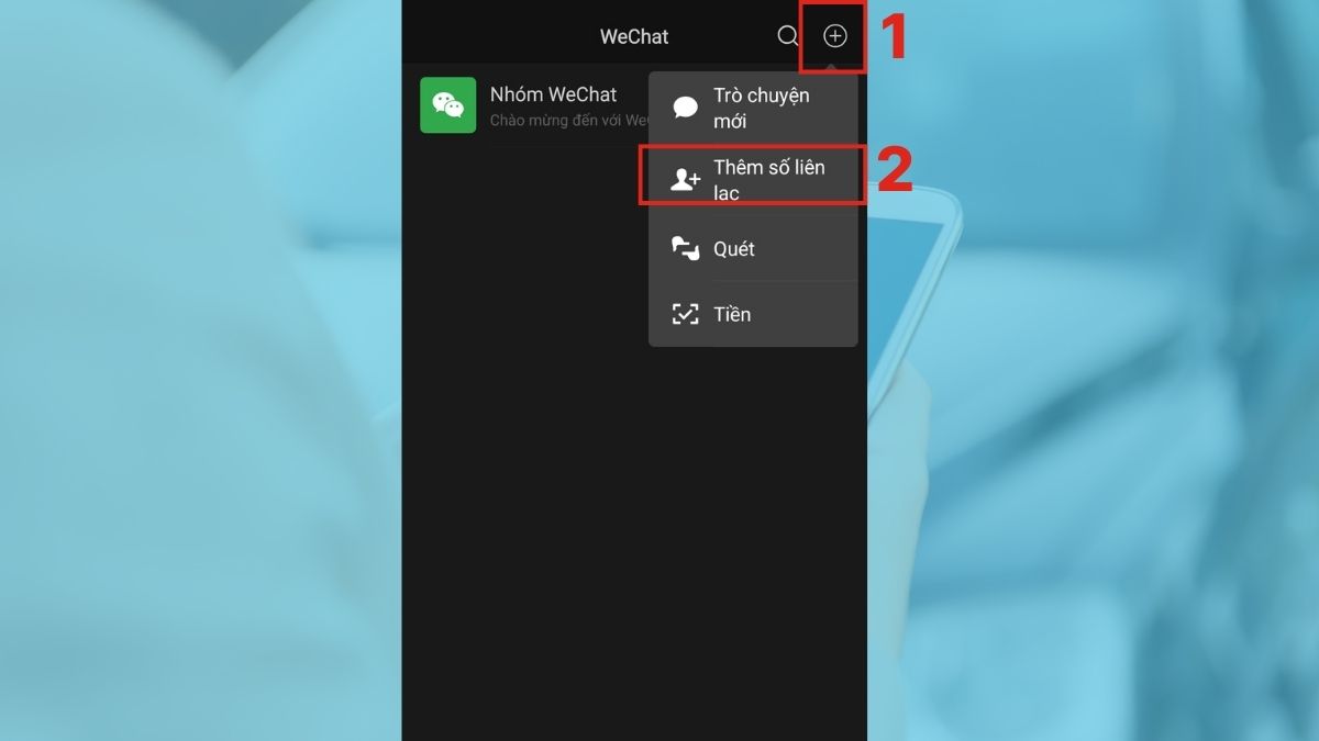 kết bạn Wechat qua số điện thoại