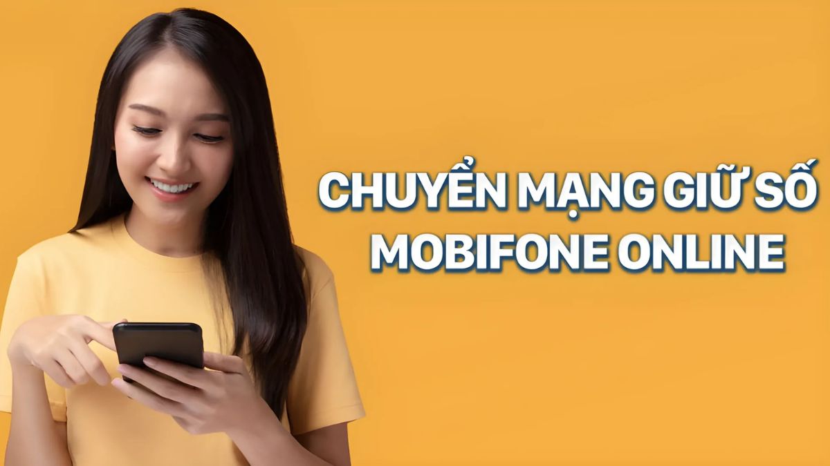 Chuyển mạng giữ số sang MobiFone Online