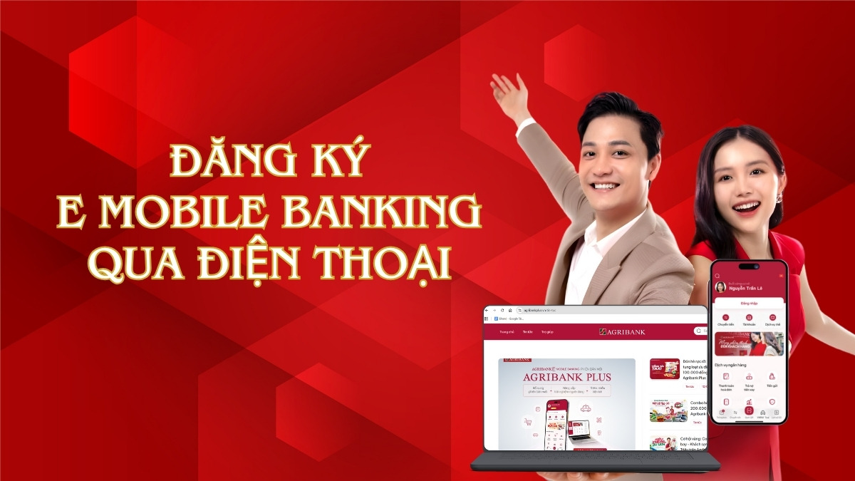 Cách đăng ký E Mobile Banking Agribank qua điện thoại đơn giản