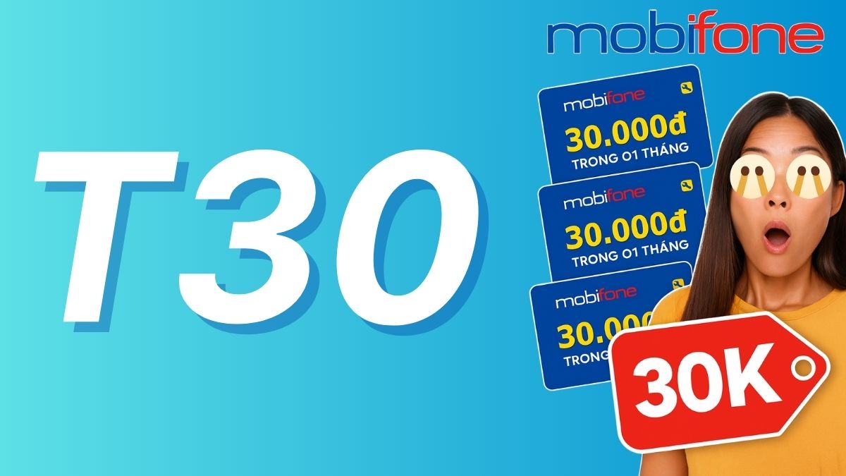 gói cước mobifone 30k 1 tháng T30
