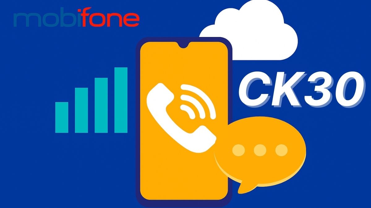 gói cước mobifone 30k 1 tháng ck30